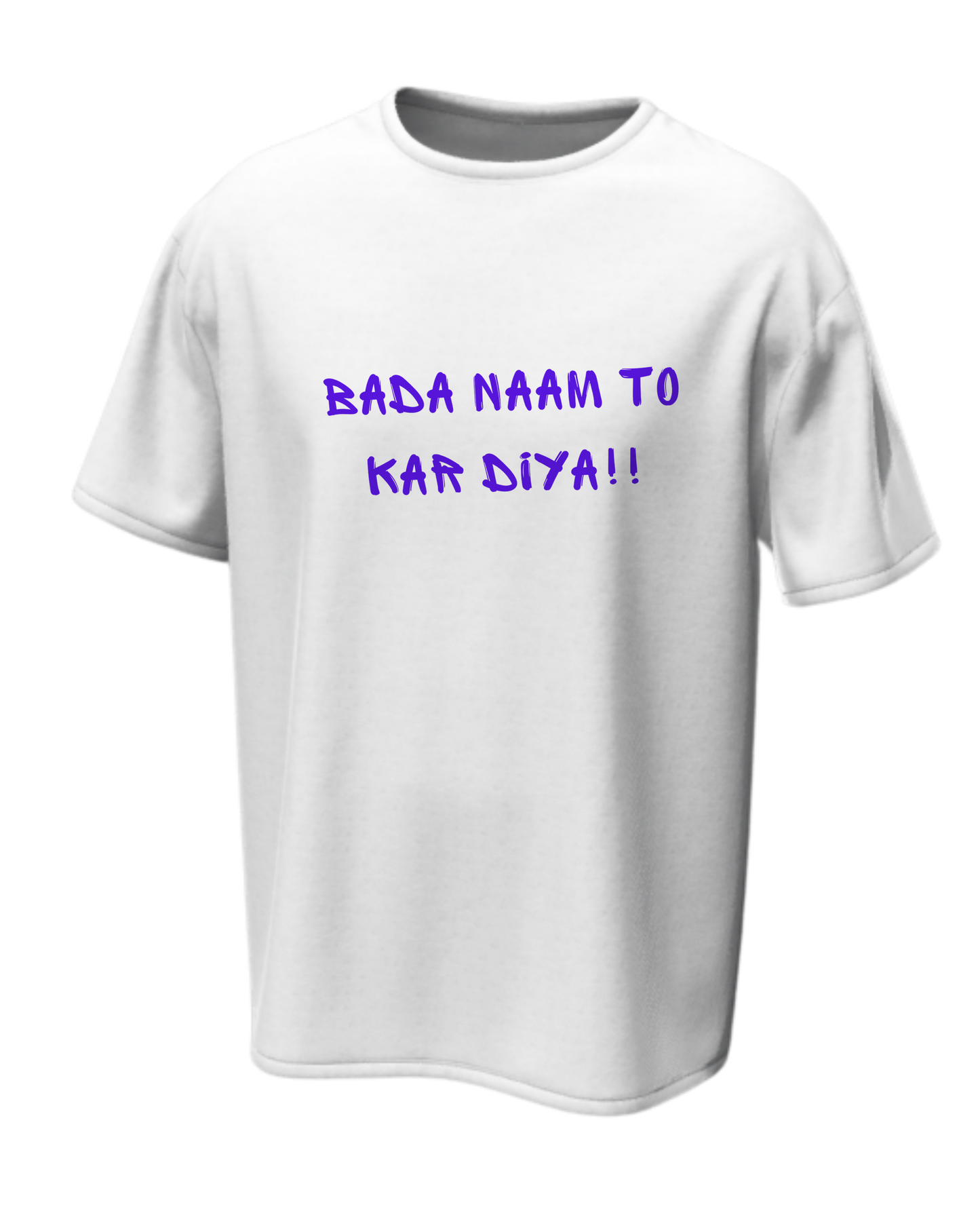 Bada Naam Oversized Tee | Funny Hindi Quote Streetwear – Spotter House
